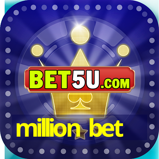 million bet